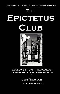 Jeff Traylor - Epictetus Club, Häftad