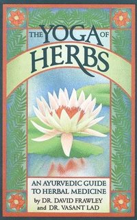 bokomslag The Yoga of Herbs