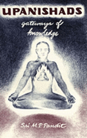 bokomslag Upanishads: Gateways of Knowledge