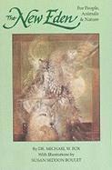 Michael Fox - New Eden, for People, Animals, Nature, Häftad