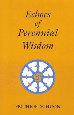 bokomslag Echoes of Perennial Wisdom