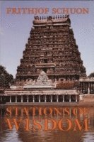 Frithjof Schuon - Stations of Wisdom, Häftad