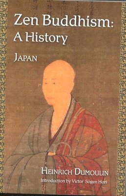 Heinrich Dumoulin - ZEN Buddhism, Volume 2, Häftad