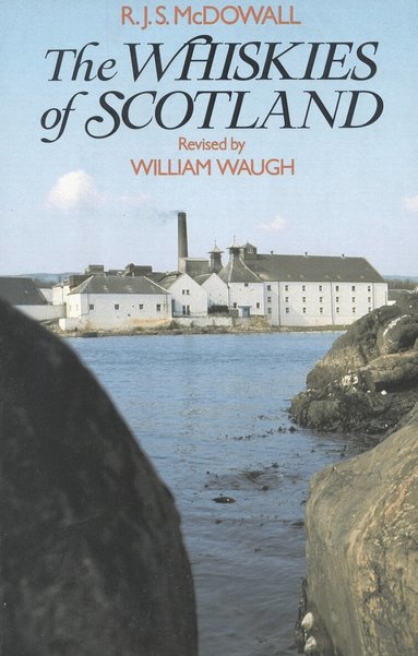 R. J.S. McDowall - Whiskies of Scotland, Häftad