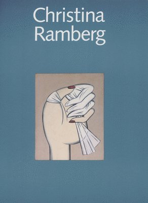 bokomslag Christina Ramberg: A Retrospective: 1968-1988