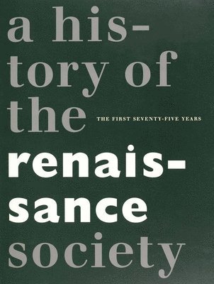 bokomslag Centennial - A History of the Renaissance Society