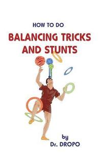 bokomslag Balancing Tricks and Stunts