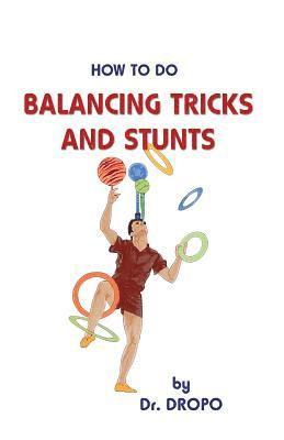 Balancing Tricks and Stunts 1