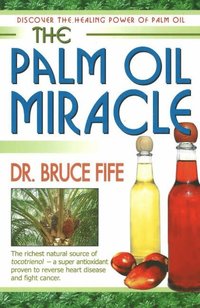 bokomslag Palm Oil Miracle