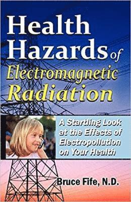 Health Hazards of Electromagnetic Radiation 1