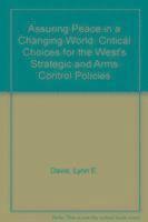 Lynn E. Davis - Assuring Peace in a Changing World, Häftad