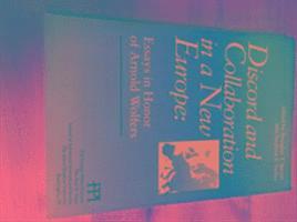 Douglas T. Stuart, Stephen F. Szabo - Discord and Collaboration in a New Europe, Häftad