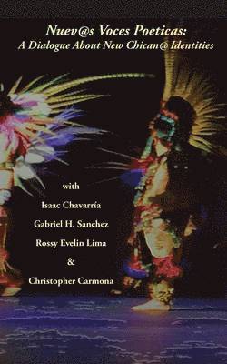 Isaac Chavarría, Gabriel Sanchez, Rossy Lima, Isaac Chavarria - Nuevas Voces Poeticas, Häftad