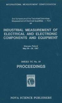 bokomslag Industrial Measurement of Electrical & Electronic Components & Equipment