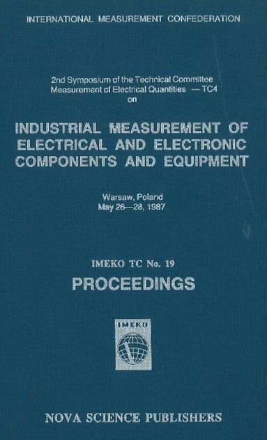 bokomslag Industrial Measurement of Electrical & Electronic Components & Equipment