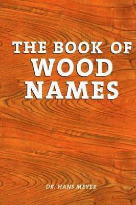 Book of Wood Names 1