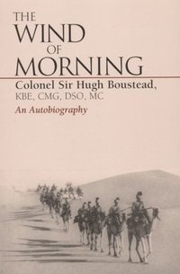 bokomslag The Wind of Morning: An Autobiography