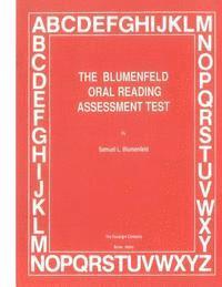 The Blumenfeld Oral Reading Assessment Test