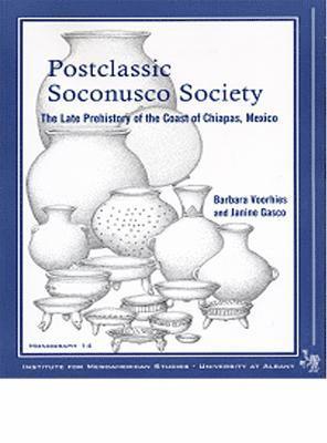 Voorhies,Barbara, Gasco,Janine, Barbara Voorhies - Postclassic Soconusco Society, Häftad