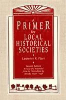 Primer For Local Historical Societies 1