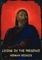 Living in the Presence 1