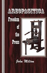 Areopagitica: Freedom of the Press 1