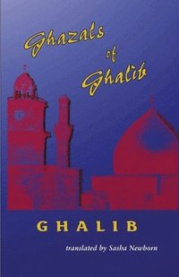 bokomslag Ghazals of Ghalib