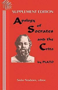 Sasha Newborn, Plato - Supplement Edition: Apology of Socrates, and The Crito: and the text of Xenophon's Apology of Socrates, Häftad