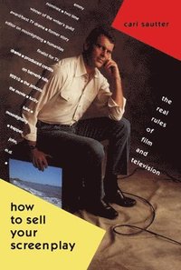 bokomslag How to Sell Your Screenplay