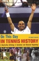 bokomslag On This Day in Tennis History