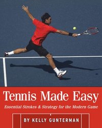 bokomslag Tennis Made Easy