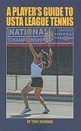 bokomslag A Player's Guide to USTA League Tennis