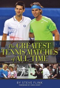 bokomslag Greatest Tennis Matches of All Time