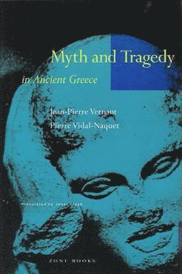 Myth and Tragedy in Ancient Greece 1