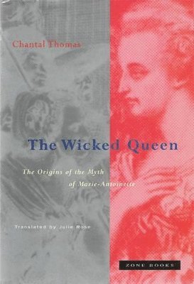 Chantal Thomas - Wicked Queen, Häftad