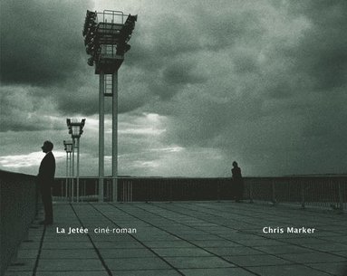 Chris Marker - La Jetée, Inbunden