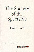Guy Debord - Society of the Spectacle, Häftad