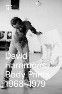 bokomslag David Hammons: Body Prints, 19681979