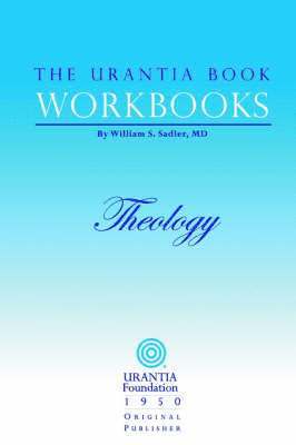 The Urantia Book Workbooks 1