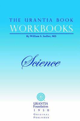 The Urantia Book Workbooks 1