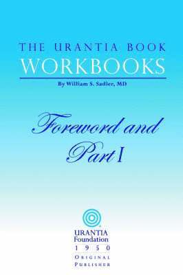 The Urantia Book Workbooks 1