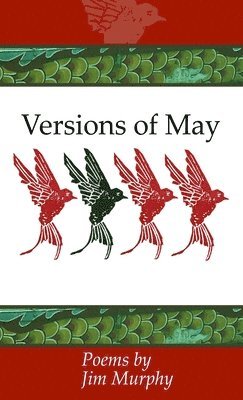Jim Murphy - Versions of May, Inbunden