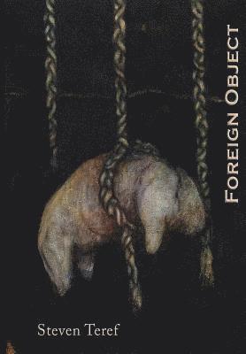 Steven Teref - Foreign Object, Häftad