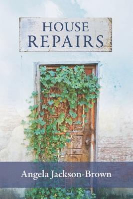 Angela Jackson-Brown - House Repairs, Häftad