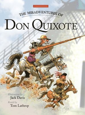 Miguel De Cervantes Saavedra, Miguel de Cervantes Saavedra - Misadventures of Don Quixote, Inbunden
