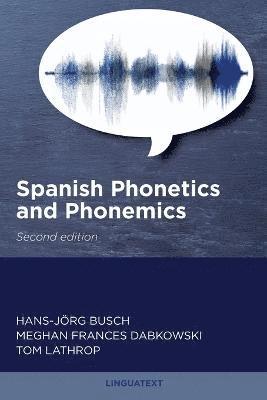 Spanish Phonetics and Phonemics, Second edition 1