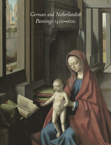 bokomslag German and Netherlandish Paintings, 1450-1600