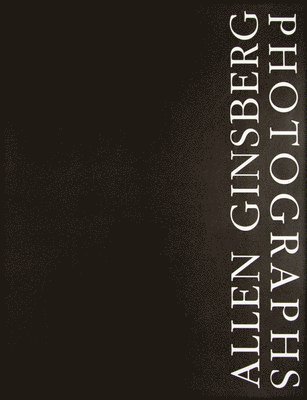 bokomslag Allen Ginsberg: Photographs