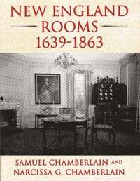 bokomslag New England Rooms, 1639-1863