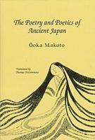 Poetry and Poetics of Ancient Japan 1